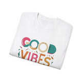 Good Vibes Only T-Shirt — Colorful Positive Message Tee