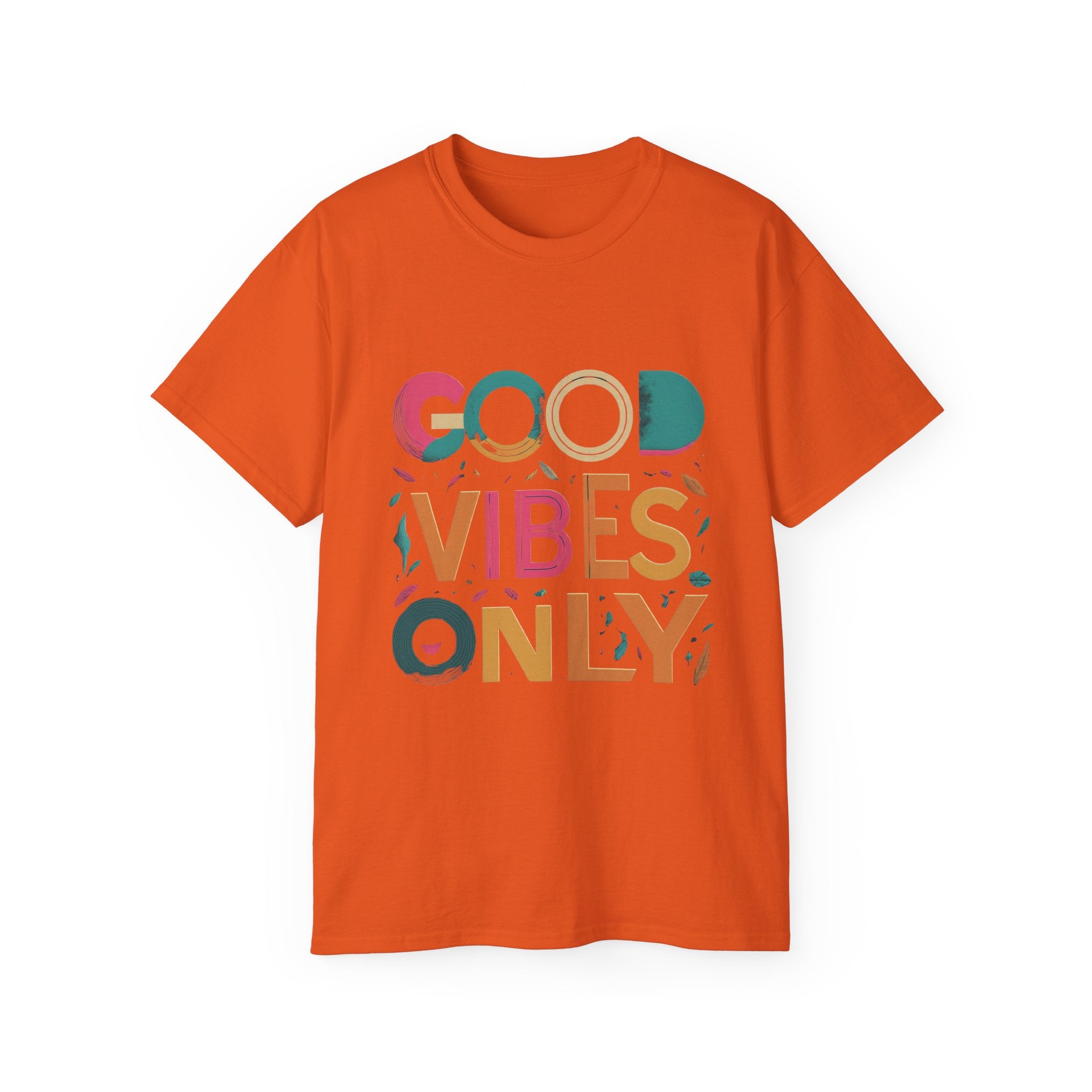 Good Vibes Only T-Shirt — Colorful Positive Message Tee