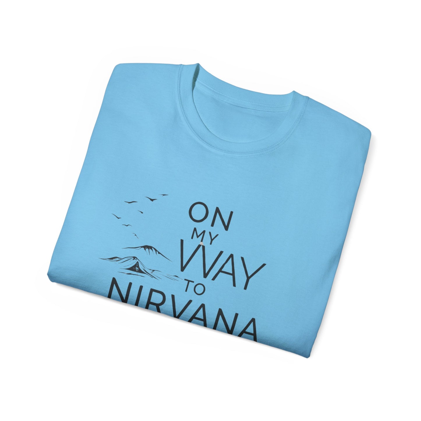 On My Way to Nirvana T-Shirt — Minimal Mountain Graphic Tee