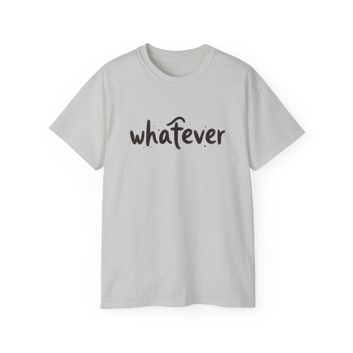 Whatever T-Shirt — Casual Graphic Tee with 'whatever' Script