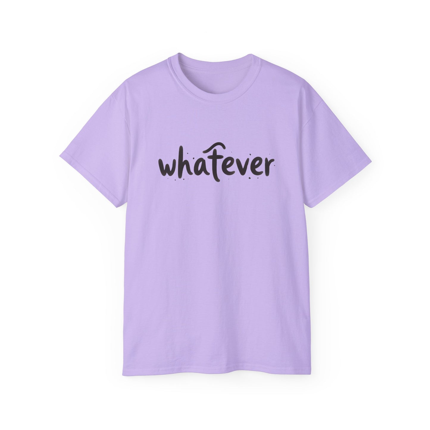 Whatever T-Shirt — Casual Graphic Tee with 'whatever' Script
