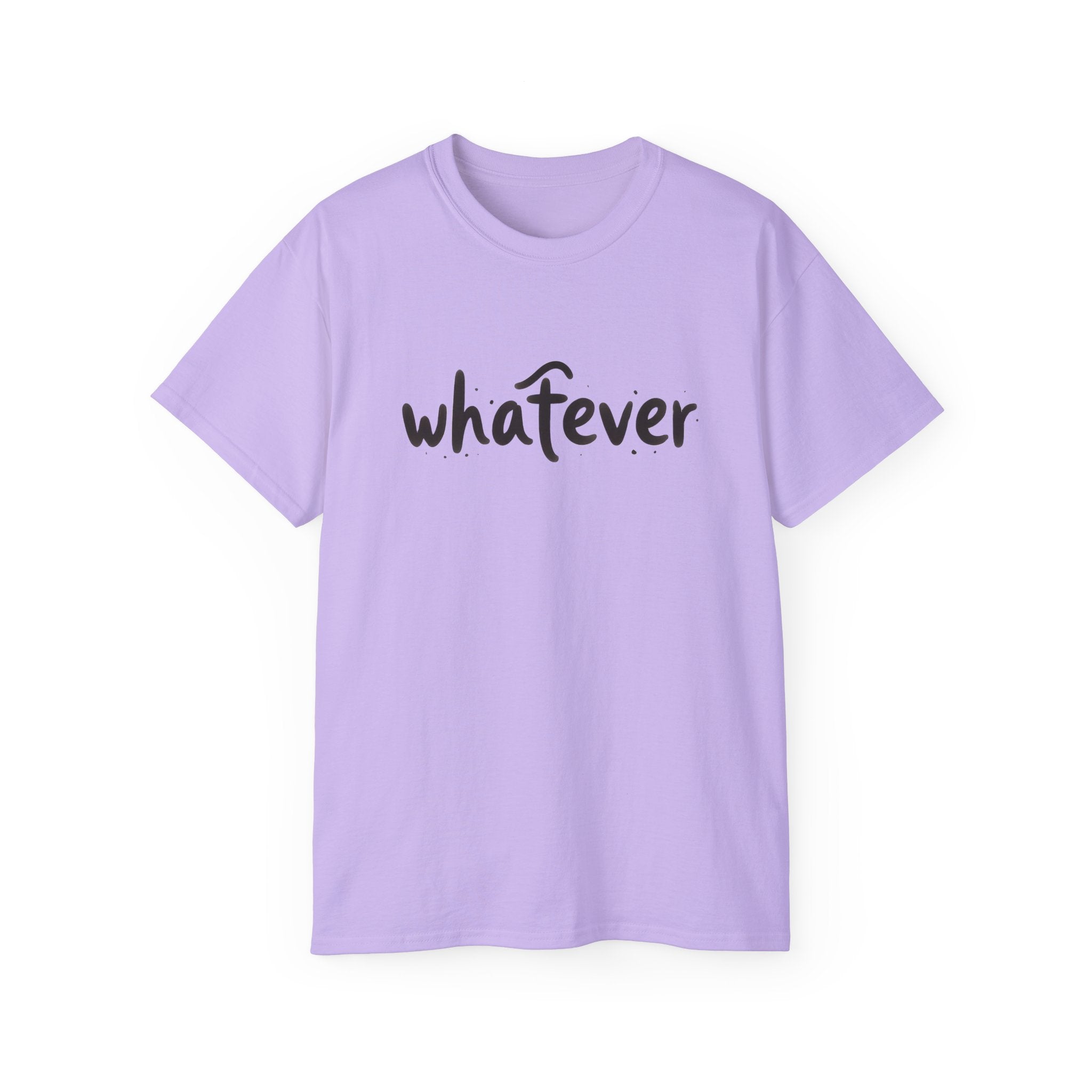 Whatever T-Shirt — Casual Graphic Tee with 'whatever' Script