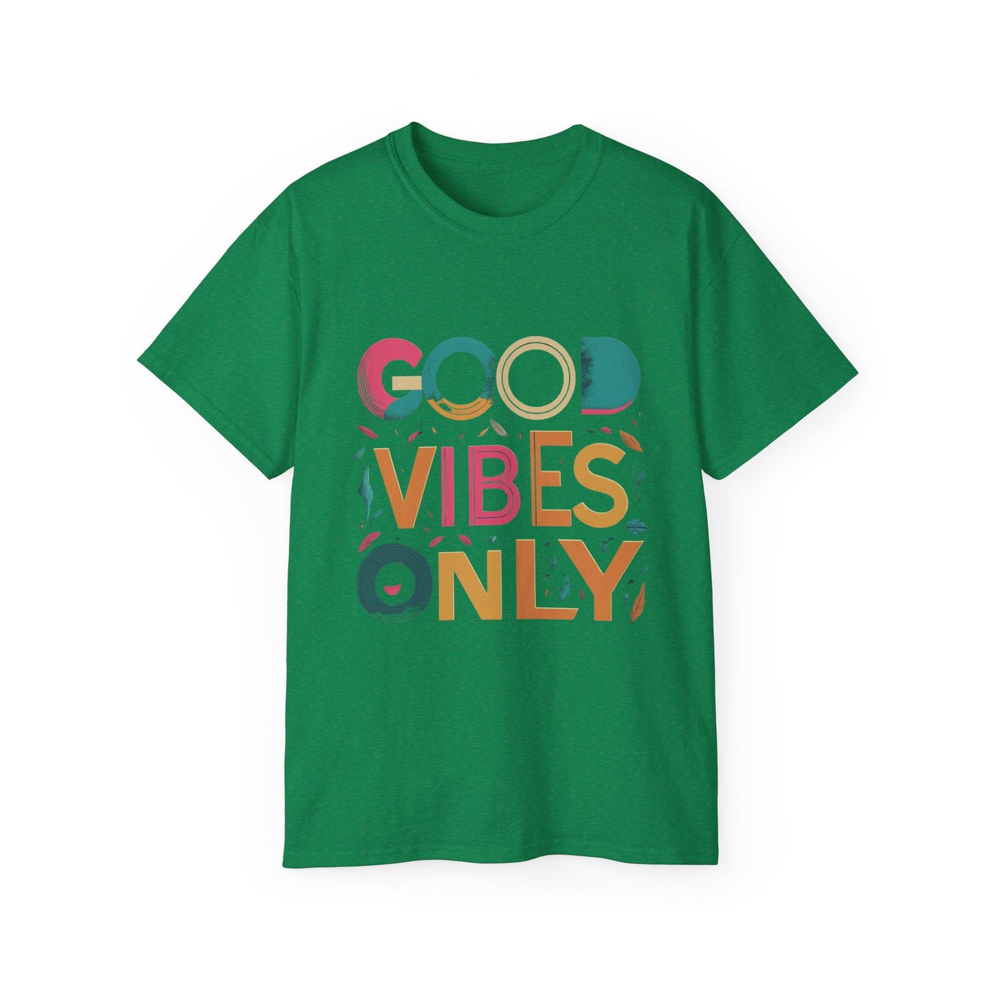 Good Vibes Only T-Shirt — Colorful Positive Message Tee