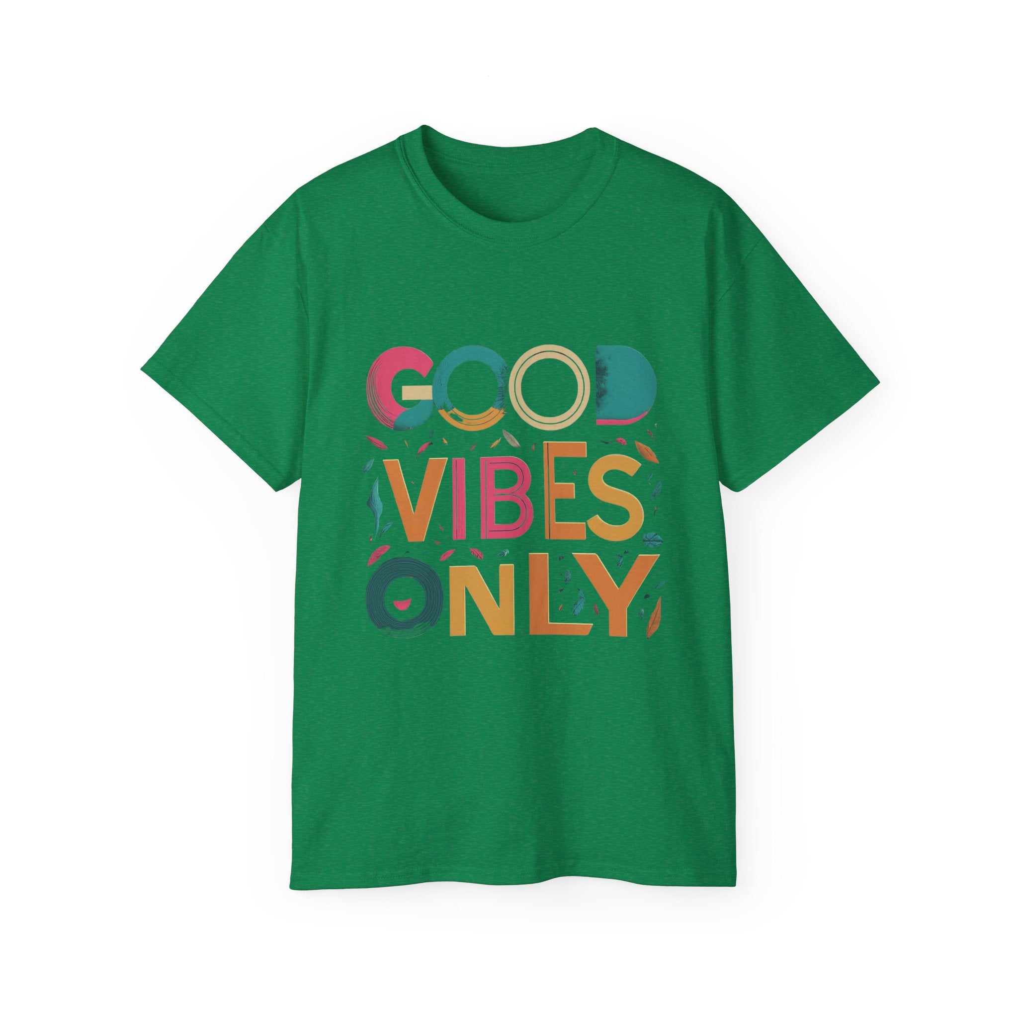 Good Vibes Only T-Shirt — Colorful Positive Message Tee