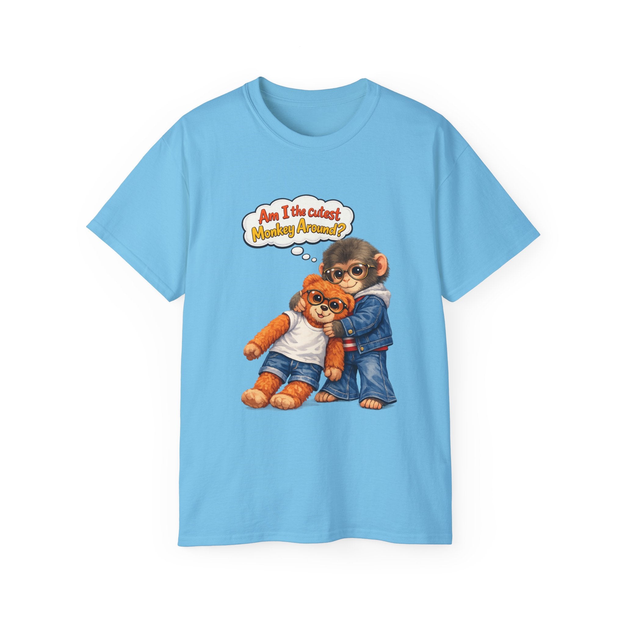 T-Shirt — 'Am I the Cutest Monkey Around?' Cute Monkey & Teddy Graphic Tee