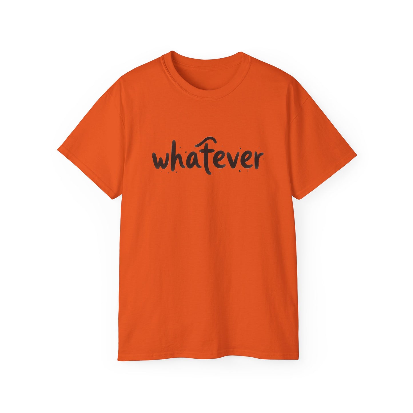 Whatever T-Shirt — Casual Graphic Tee with 'whatever' Script