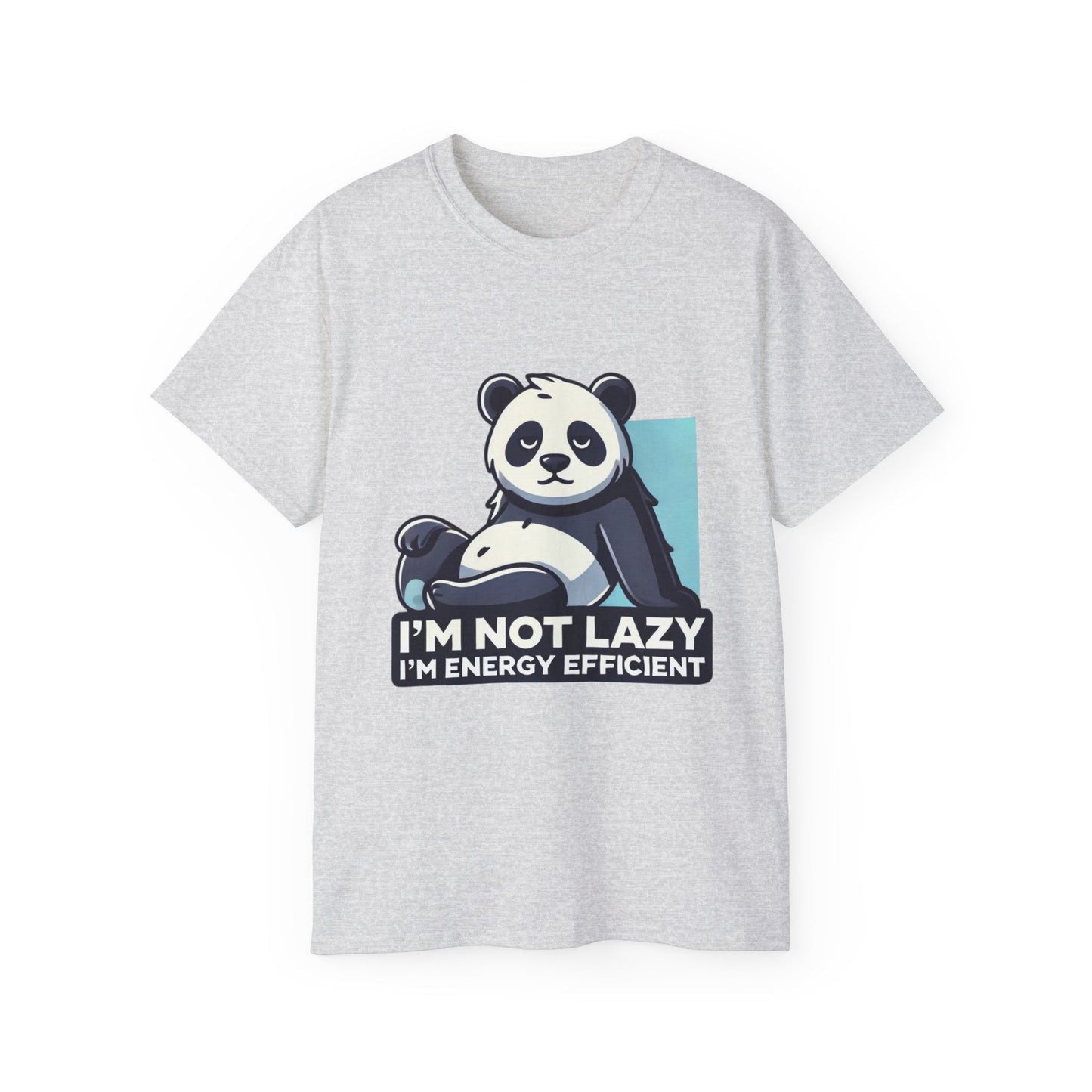 Energy Efficient Panda T-Shirt — "I'm Not Lazy, I'm Energy Efficient" Cute Graphic Tee