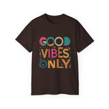 Good Vibes Only T-Shirt — Colorful Positive Message Tee