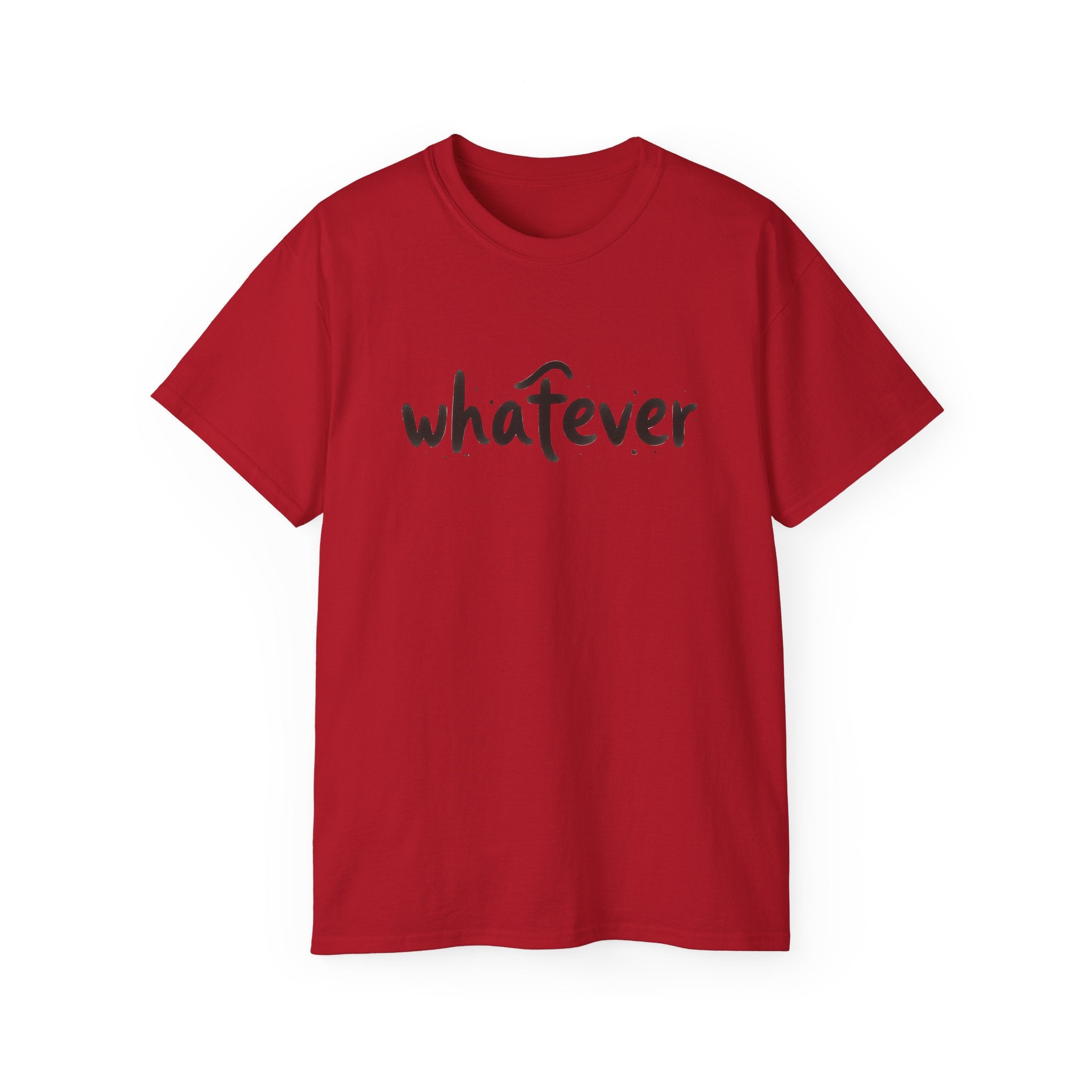 Whatever T-Shirt — Casual Graphic Tee with 'whatever' Script