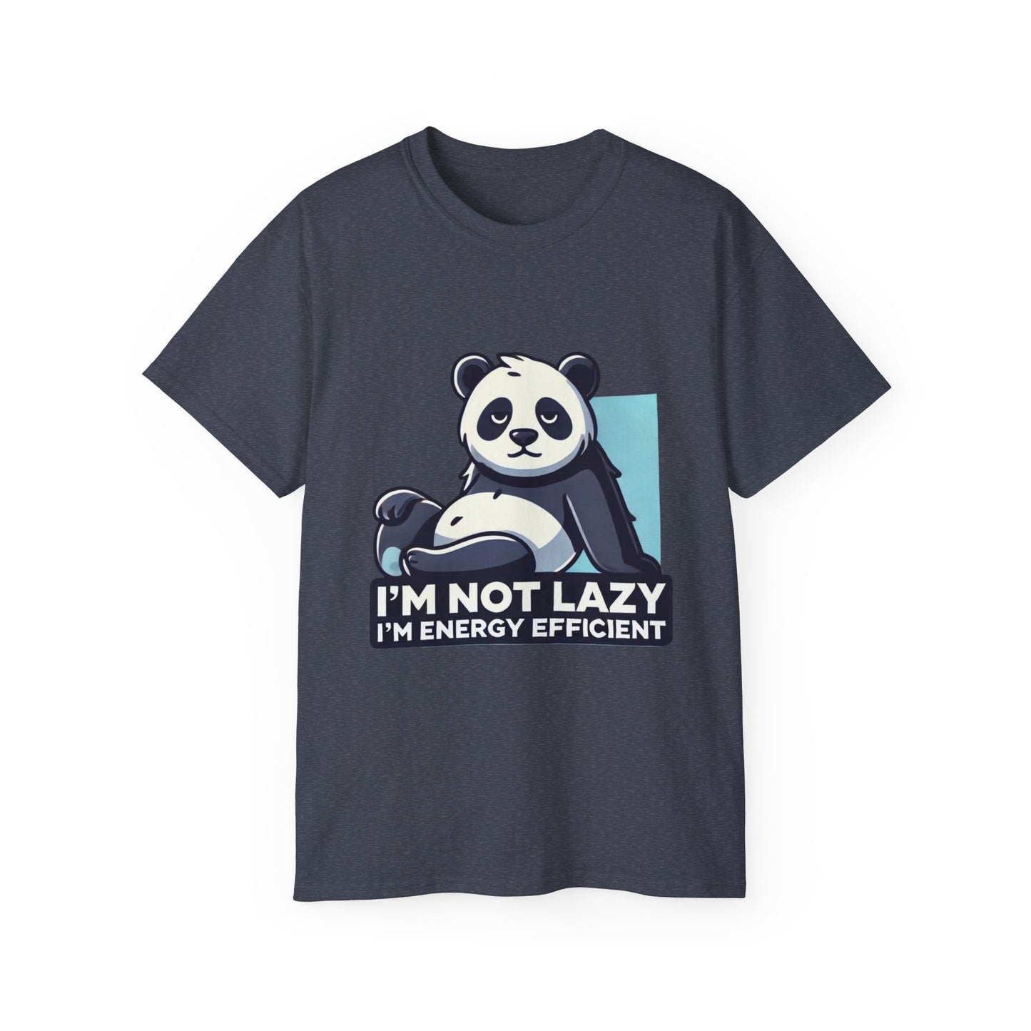 Energy Efficient Panda T-Shirt — "I'm Not Lazy, I'm Energy Efficient" Cute Graphic Tee
