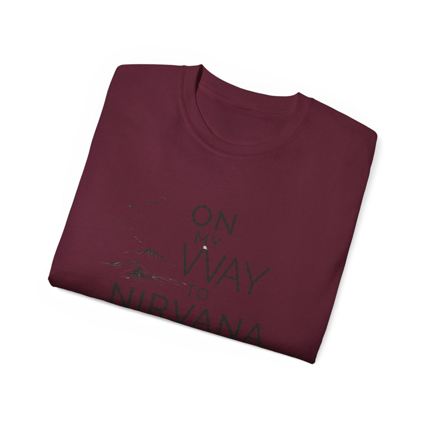 On My Way to Nirvana T-Shirt — Minimal Mountain Graphic Tee