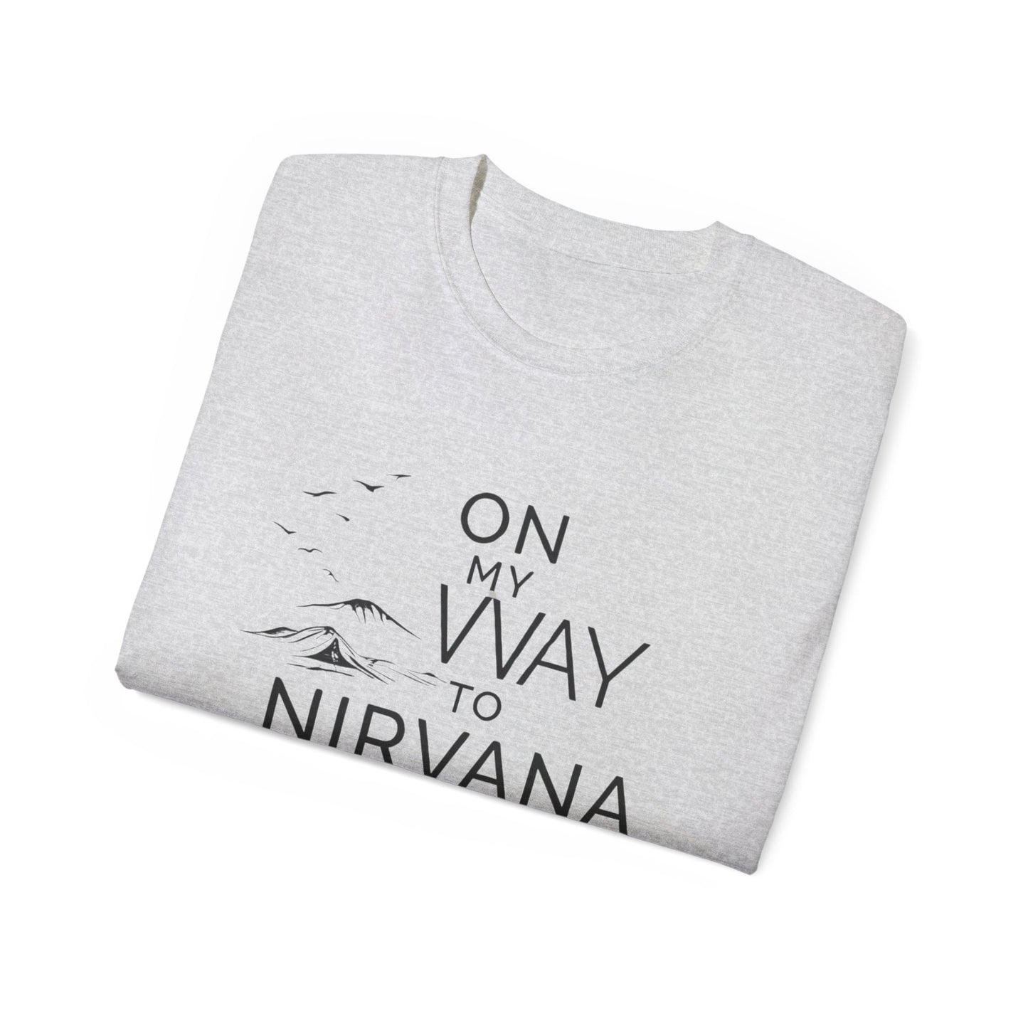 On My Way to Nirvana T-Shirt — Minimal Mountain Graphic Tee