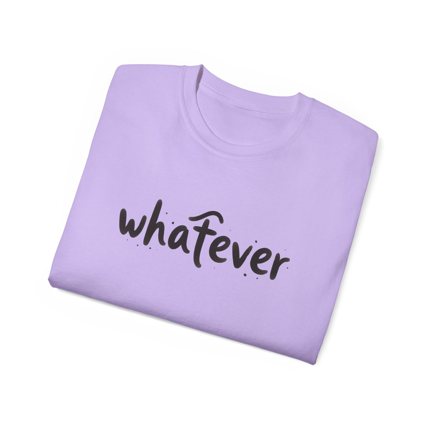 Whatever T-Shirt — Casual Graphic Tee with 'whatever' Script