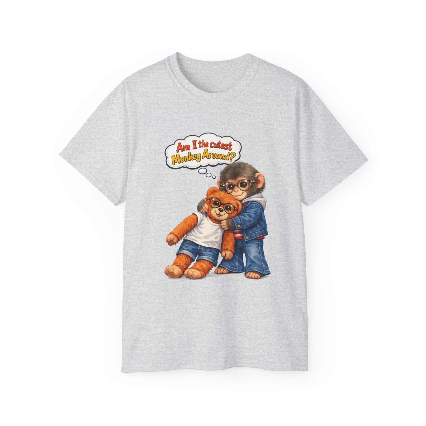 T-Shirt — 'Am I the Cutest Monkey Around?' Cute Monkey & Teddy Graphic Tee