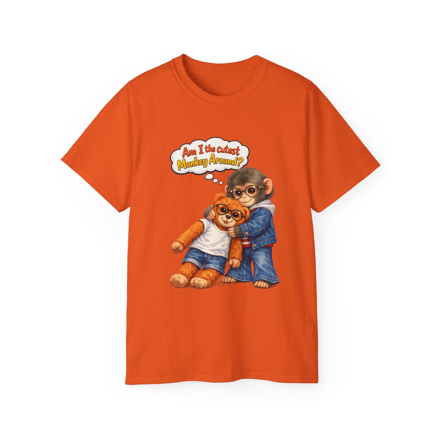 T-Shirt — 'Am I the Cutest Monkey Around?' Cute Monkey & Teddy Graphic Tee