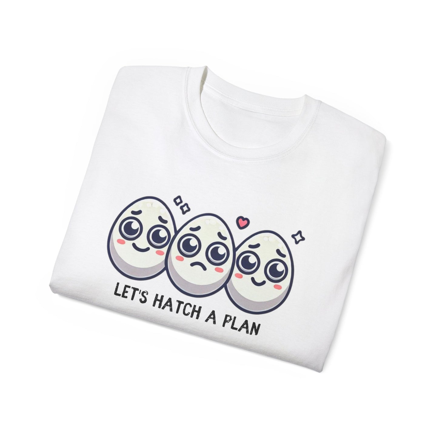 Let's Hatch a Plan Tee — Cute Egg Trio Graphic T-Shirt