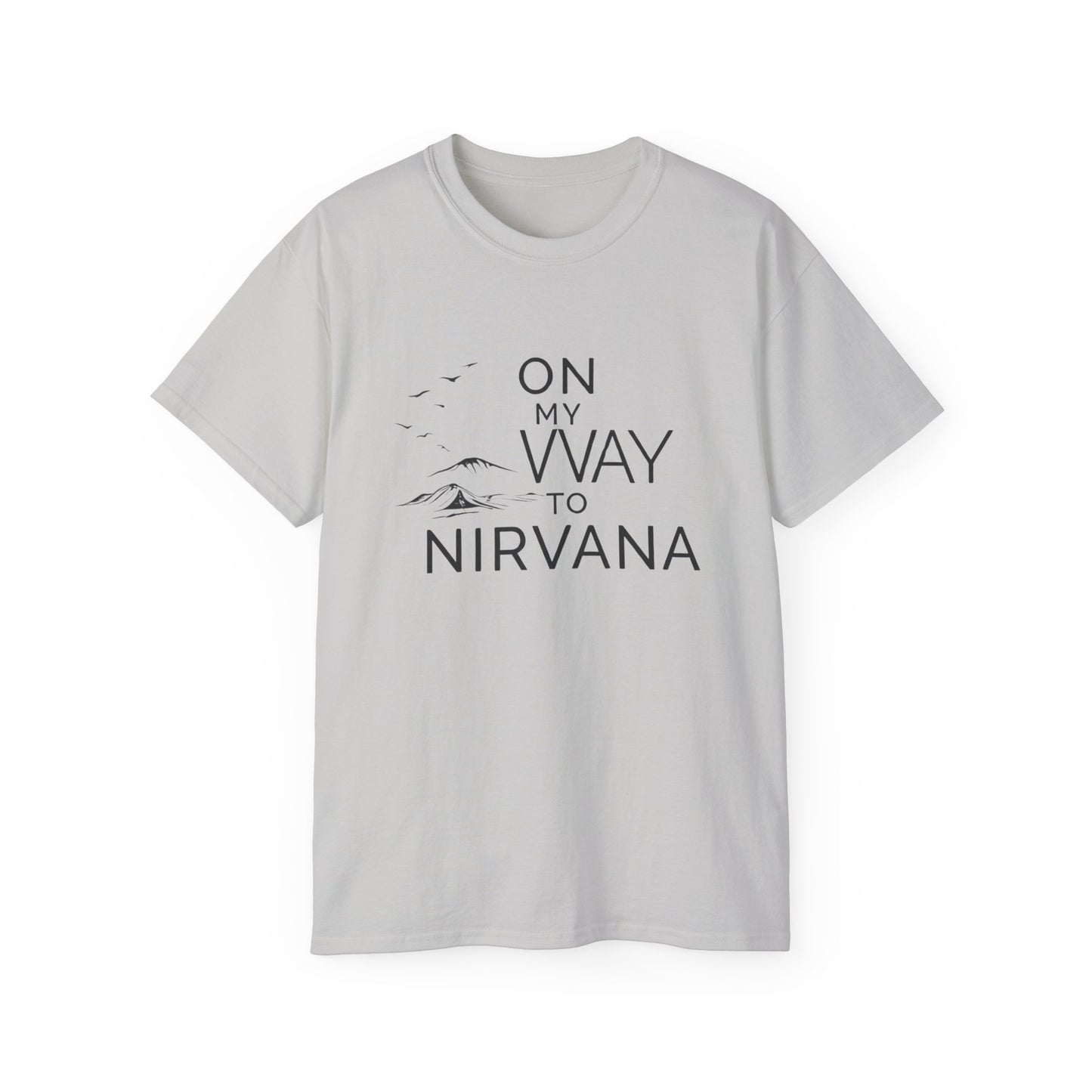 On My Way to Nirvana T-Shirt — Minimal Mountain Graphic Tee
