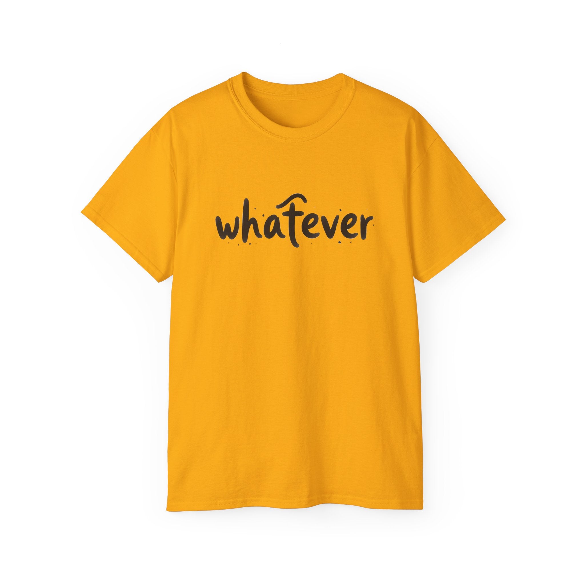 Whatever T-Shirt — Casual Graphic Tee with 'whatever' Script