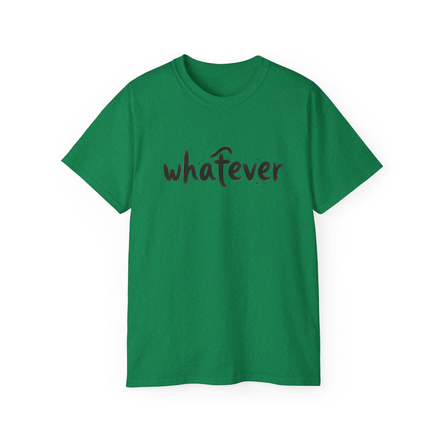 Whatever T-Shirt — Casual Graphic Tee with 'whatever' Script