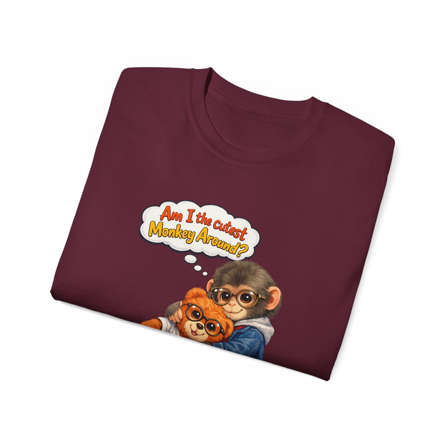T-Shirt — 'Am I the Cutest Monkey Around?' Cute Monkey & Teddy Graphic Tee