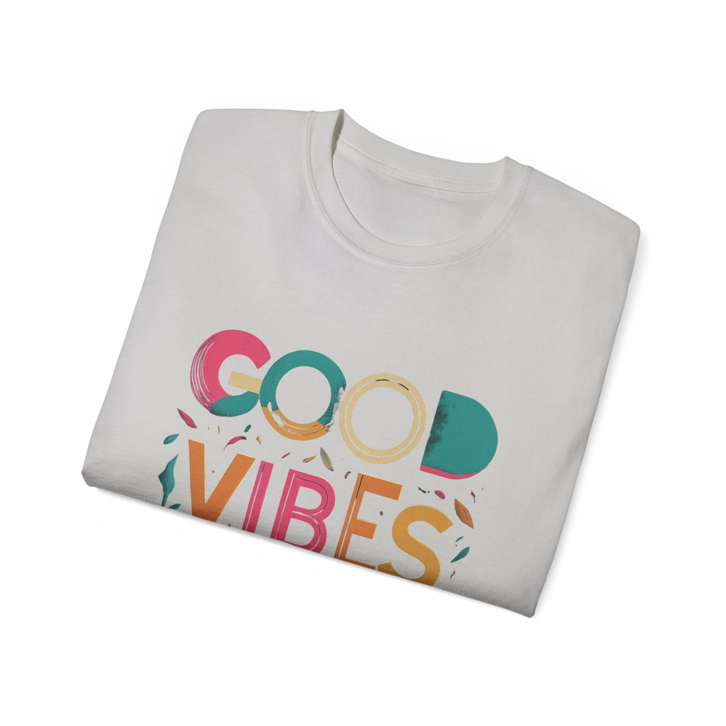 Good Vibes Only T-Shirt — Colorful Positive Message Tee