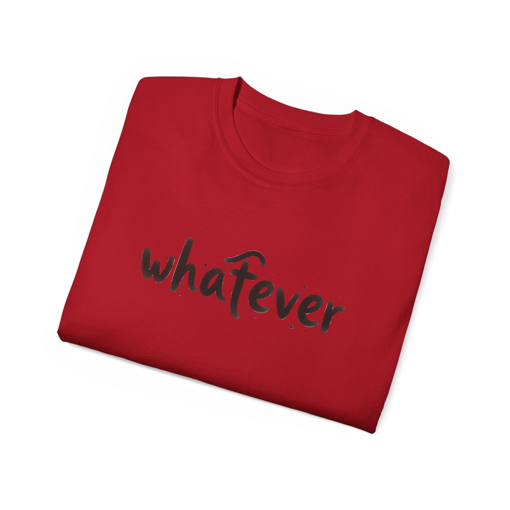 Whatever T-Shirt — Casual Graphic Tee with 'whatever' Script