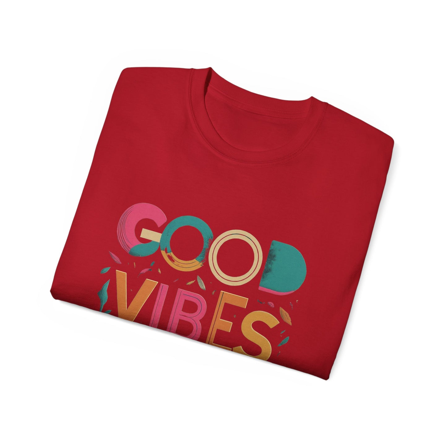 Good Vibes Only T-Shirt — Colorful Positive Message Tee