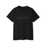 Whatever T-Shirt — Casual Graphic Tee with 'whatever' Script