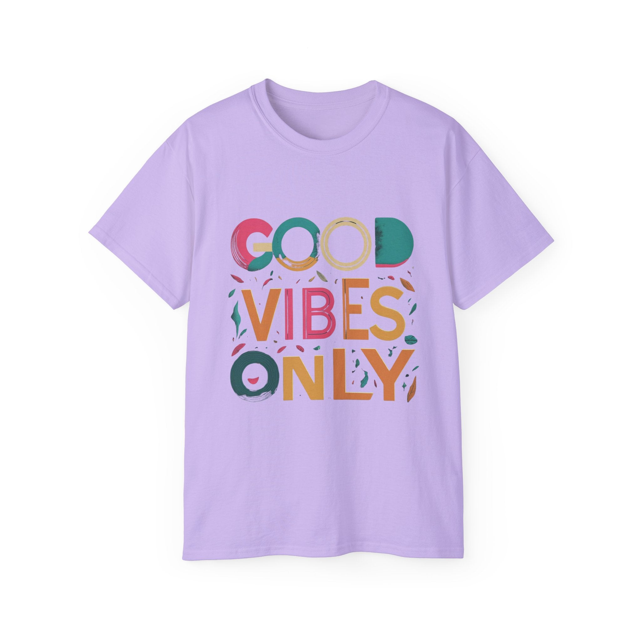 Good Vibes Only T-Shirt — Colorful Positive Message Tee