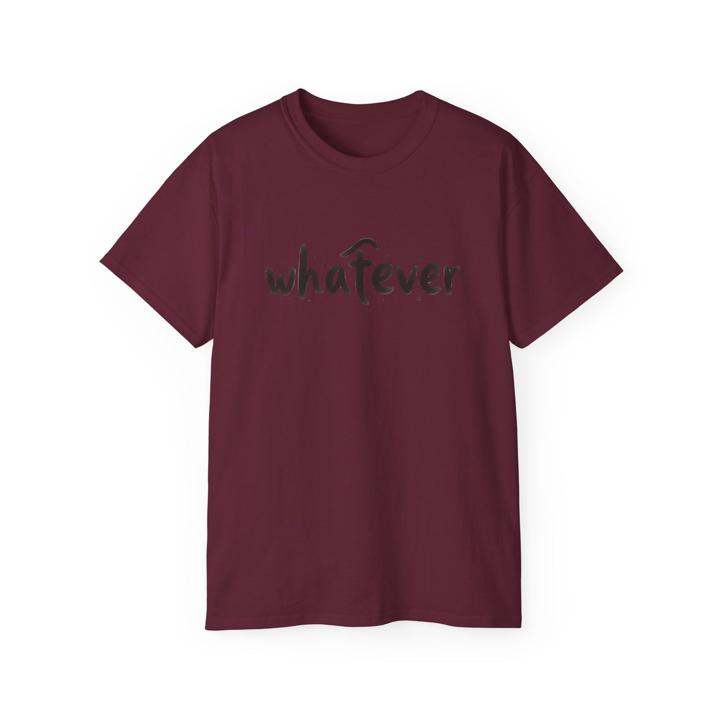 Whatever T-Shirt — Casual Graphic Tee with 'whatever' Script