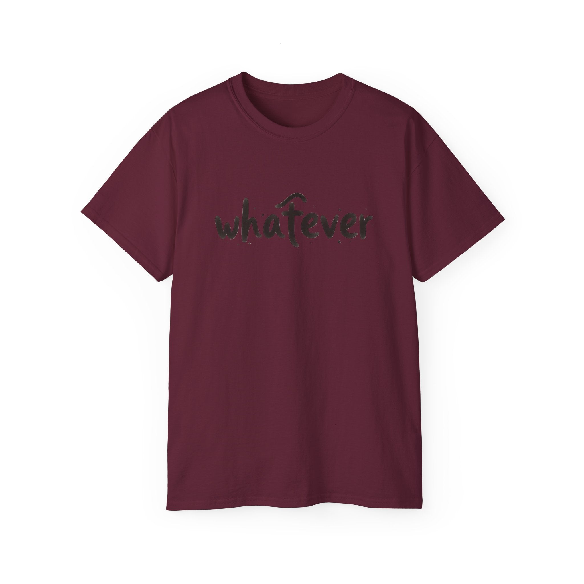 Whatever T-Shirt — Casual Graphic Tee with 'whatever' Script