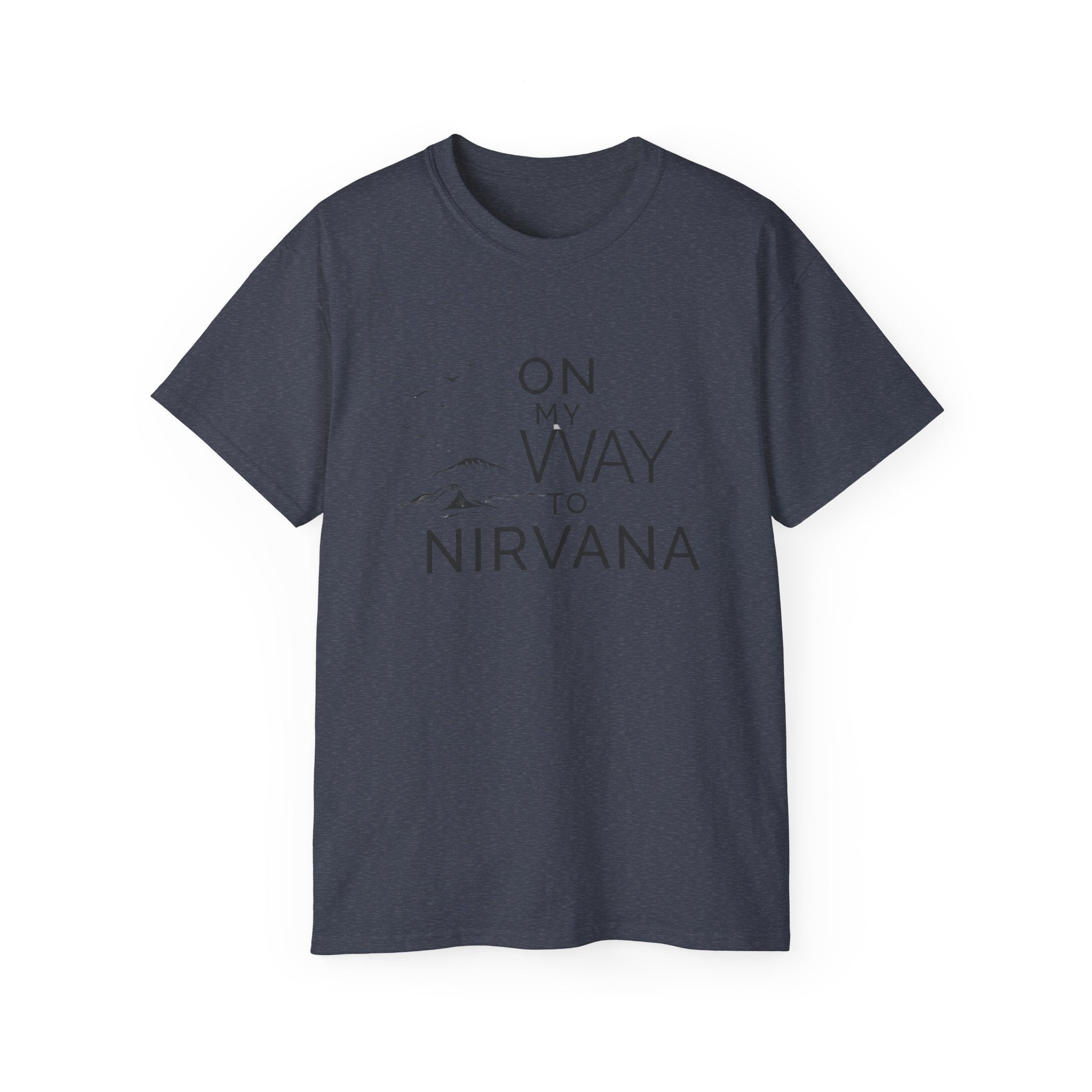 On My Way to Nirvana T-Shirt — Minimal Mountain Graphic Tee