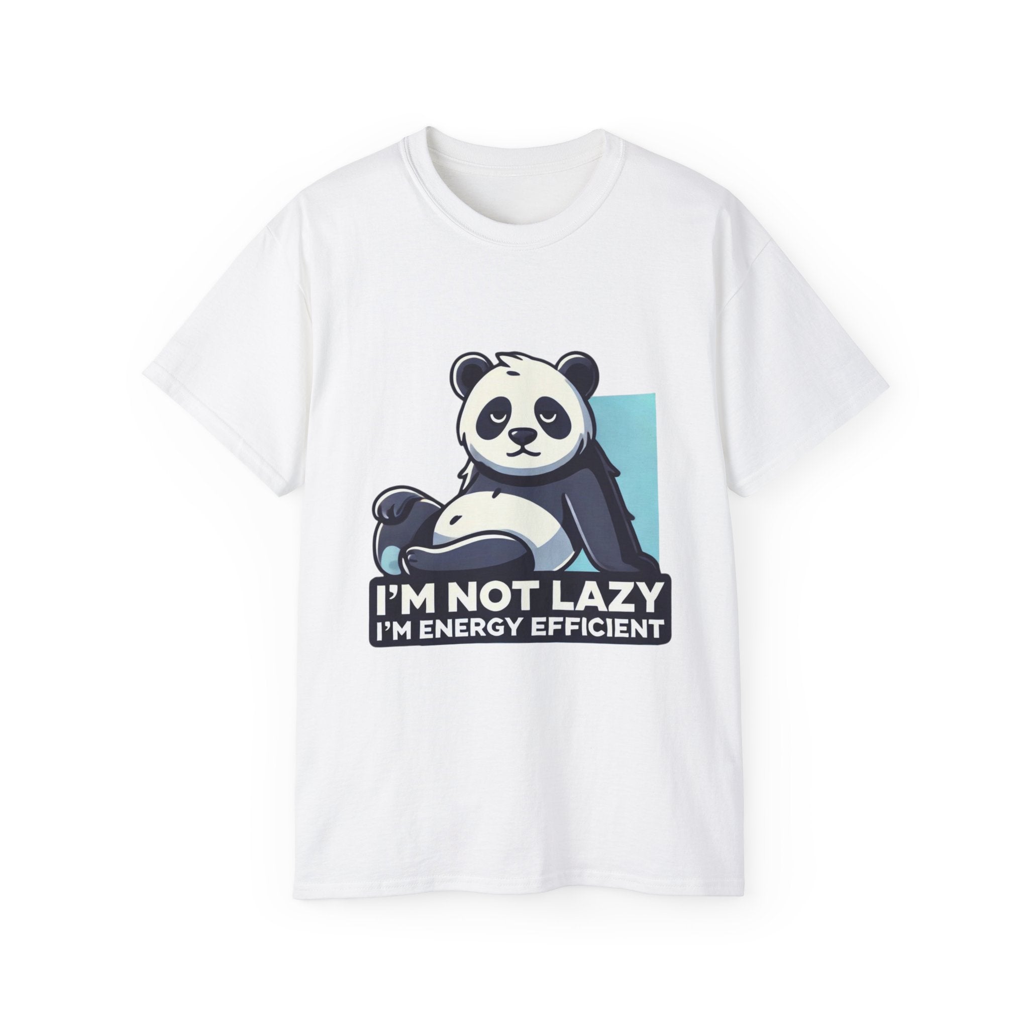 Energy Efficient Panda T-Shirt — "I'm Not Lazy, I'm Energy Efficient" Cute Graphic Tee