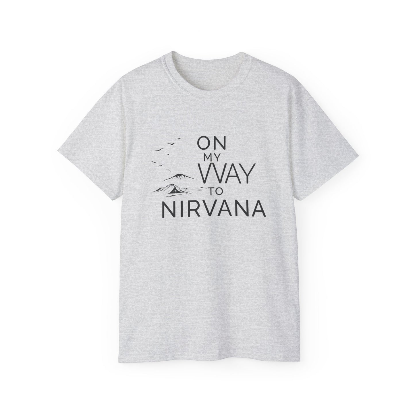 On My Way to Nirvana T-Shirt — Minimal Mountain Graphic Tee